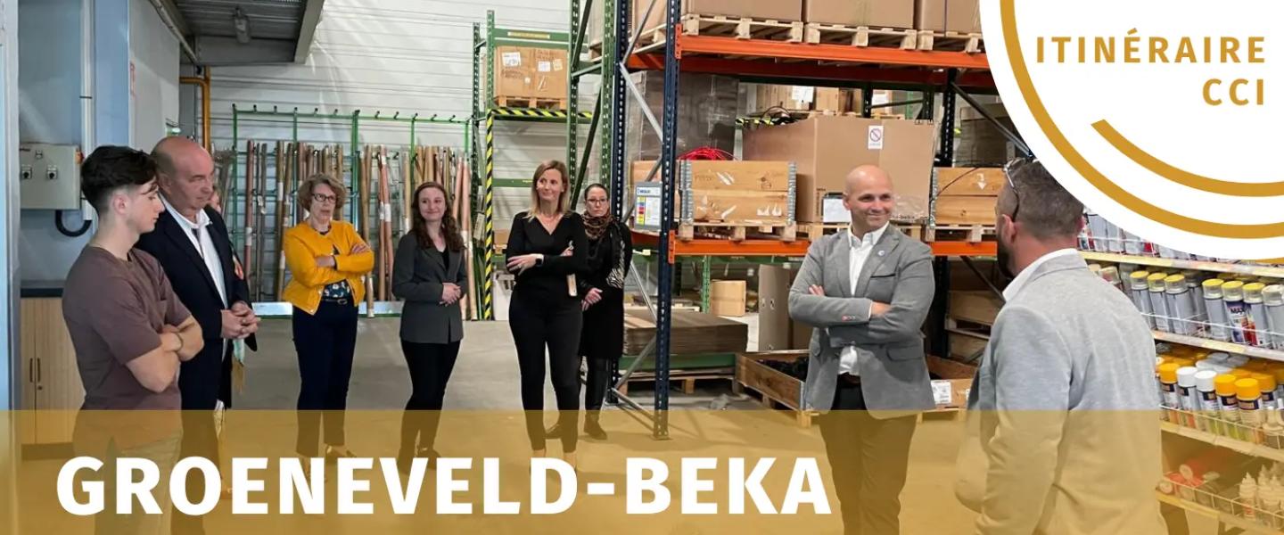 Visite itinéraire CCI entreprise Groeneveld-Beka